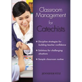 Classroom Management for Catechists - Paperback