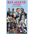 Dan August: The Series - Hardcover