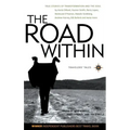 The Road Within: True Stories of Transformation and the Soul - Paperback