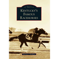 Kentucky's Famous Racehorses - Paperback