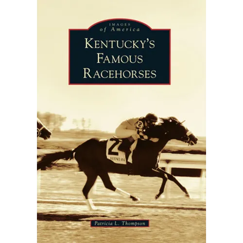 Kentucky's Famous Racehorses - Paperback