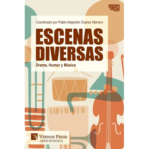 Escenas Diversas: Drama, Humor y Música - Paperback