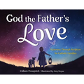 God the Father's Love: A Journey Through Scripture for Catholic Families - Paperback
