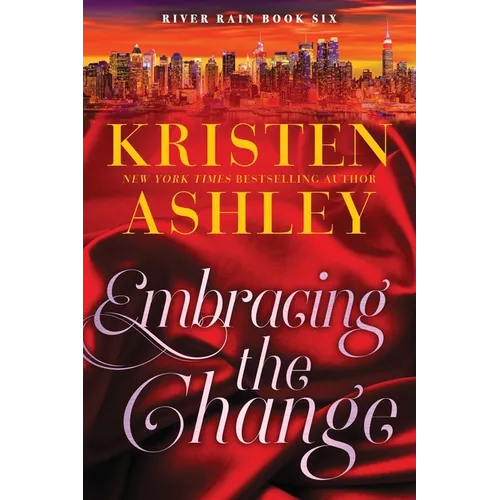 Embracing the Change: A River Rain Novel - Paperback