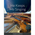 He Keeps Me Singing: Hymn Duets for Two Violins - Paperback