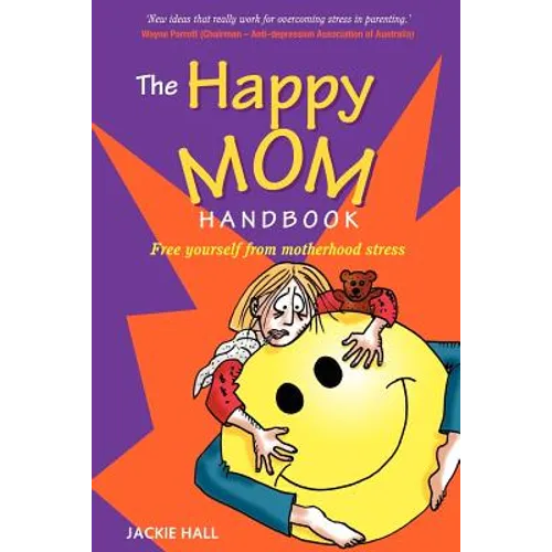 The Happy Mom Handbook - Paperback