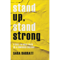 Stand Up, Stand Strong: A Call to Bold Faith in a Confused Culture - Paperback