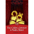From Children's Literature to Readers Theatre - Paperback