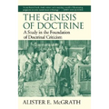 The Genesis of Doctrine: A Study in the Foundation of Doctrinal Criticism - Paperback