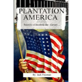 Plantation America: Modern day slavery - Paperback