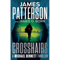 Crosshairs: A Michael Bennett Thriller - Hardcover