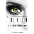 The Gift: The Butterfly Effect, Book 1. - Paperback