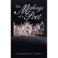 The Makings of a Poet - Paperback