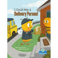 I Could Bee a Delivery Person! - Paperback