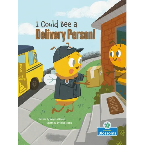 I Could Bee a Delivery Person! - Paperback