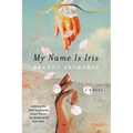 My Name Is Iris - Hardcover