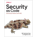 Security as Code: Devsecops Patterns with AWS - Paperback