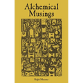 Alchemical Musings - Paperback