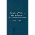 Scripture, Culture, and Agriculture - Hardcover