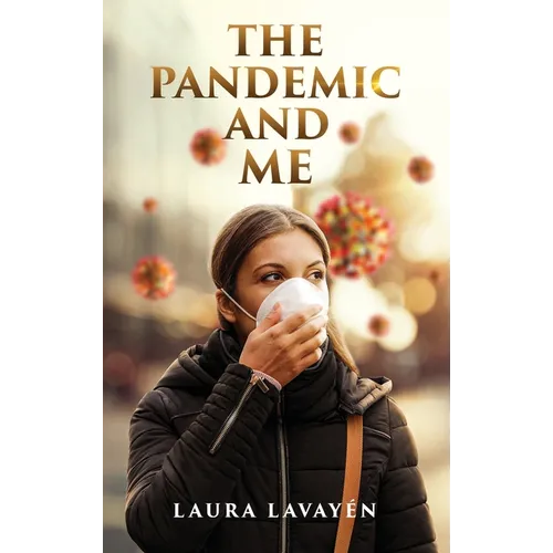 The Pandemic and Me - Hardcover