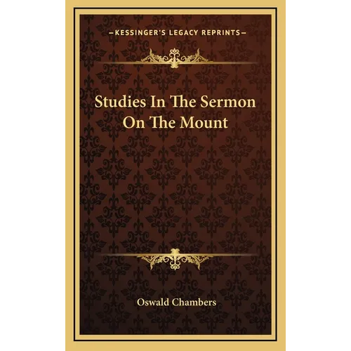 Studies In The Sermon On The Mount - Hardcover