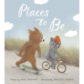 Places to Be - Hardcover