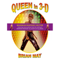Queen in 3-D: Bohemian Rhapsody Edition - Hardcover