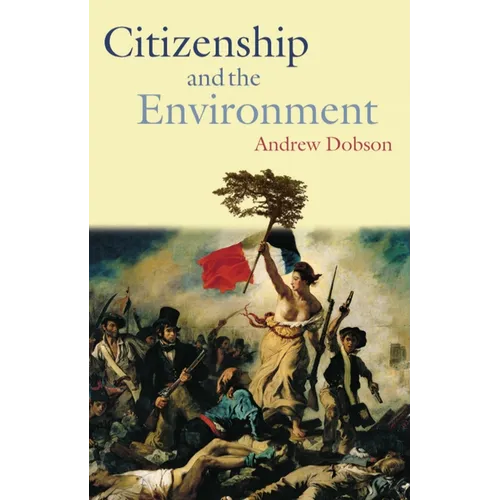 Citizenship and the Environment - Paperback