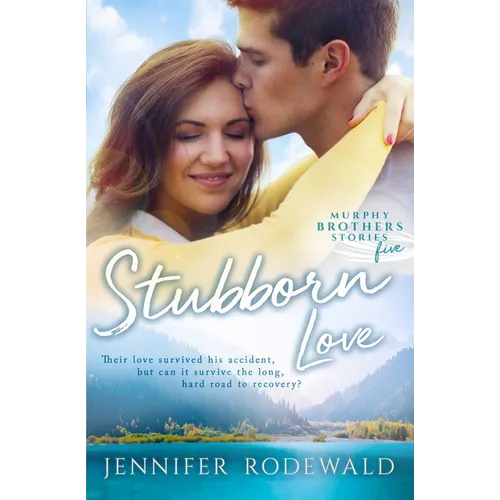 Stubborn Love: A Murphy Brothers Story - Paperback