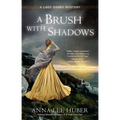 A Brush with Shadows - Paperback