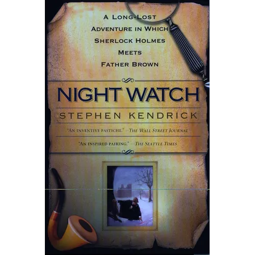 Night Watch: A Long Lost Adventure In Which Sherlock Holmes Meets FatherBrown - Paperback