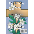 Funeral Service for Jesus & He is Not Here: A Service for Good Friday/An Easter Sunrise Service - Paperback