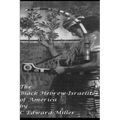 The Black Hebrew Israelites of America: Read your Bible - Paperback