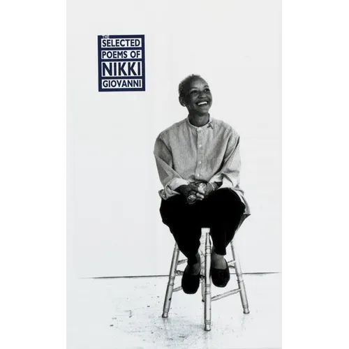 The Selected Poems of Nikki Giovanni - Hardcover
