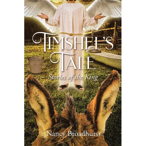 Timshel's Tale: Stories of the King - Paperback