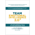Team Emotional Intelligence 2.0: The Four Essential Skills of High Performing Teams - Hardcover