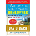 The Automatic Millionaire Homeowner: A Lifetime Plan to Finish Rich in Real Estate - Paperback