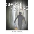 Ghost Hunters of the South - Paperback