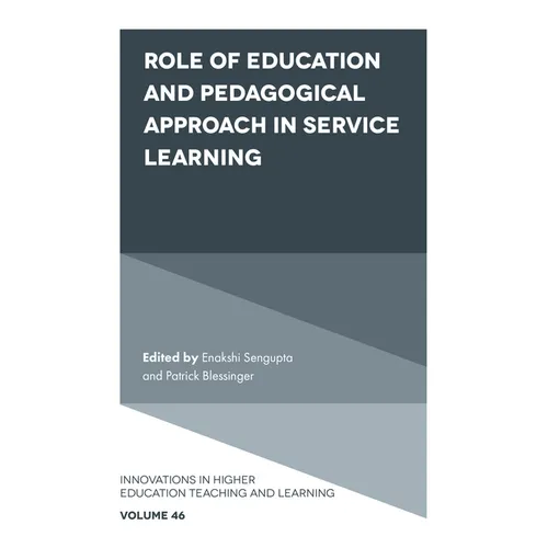 Role of Education and Pedagogical Approach in Service Learning - Hardcover