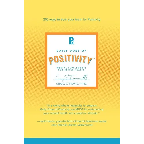 Daily Dose of Positivity: Mental Supplements for Better Health - Paperback