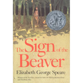 The Sign of the Beaver: A Newbery Honor Award Winner - Hardcover