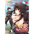 The Cursed Sword Master's Harem Life: By the Sword, for the Sword Vol. 1 - Paperback