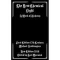 The New Chemical Light: A Text of Alchemy - Paperback