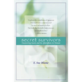 Secret Survivors: Uncovering Incest and Its Aftereffects in Women - Paperback