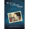My Village Speaks - Paperback
