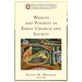 Wealth and Poverty in Early Church and Society - Paperback
