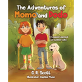 The Adventures of Momo and Dodo: A Lesson Learned on Lunker Lake - Paperback