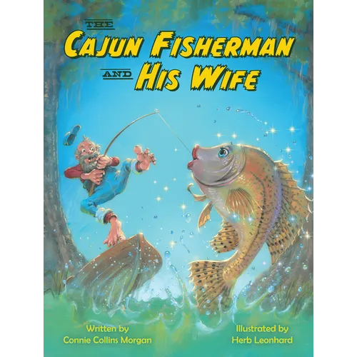 The Cajun Fisherman and His Wife - Hardcover
