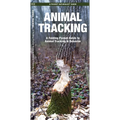 Animal Tracking: A Folding Pocket Guide to Animal Tracking & Behavior - Paperback
