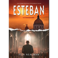 Esteban: Love's Ordeal - Hardcover